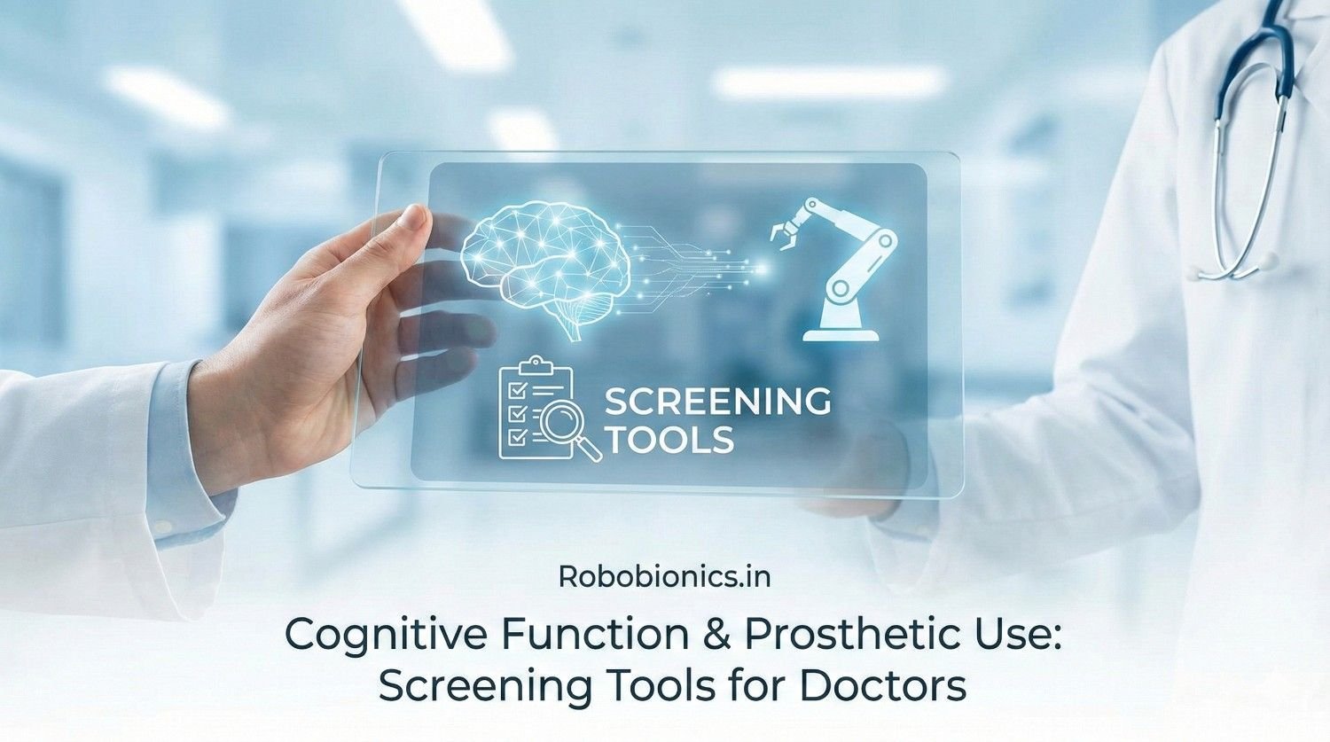 Cognitive Function & Prosthetic Use: Screening Tools for Doctors