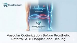 Vascular Optimization Before Prosthetic Referral: ABI, Doppler, and Healing